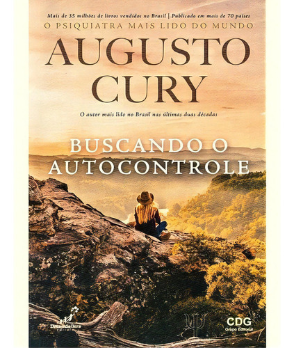 Buscando O Autocontrole - Livro De Augusto Cury