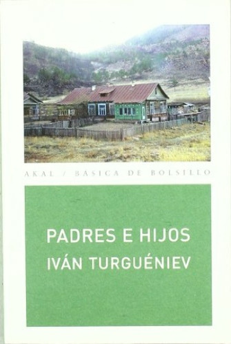 Padres E Hijos, Turgueniev, Ed. Akal