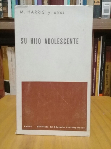 Su Hijo Adolescente - M. Harris