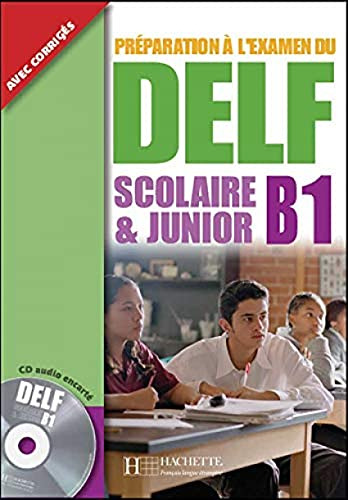 Delf Scolaire Et Junior B1 - Livre De Leleve A Cd - Vv Aa 