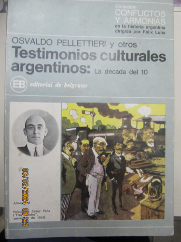 Testimonios Culturales Argentinos La Decada D 10 Pellettieri