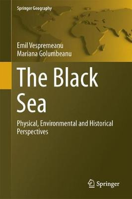 Libro The Black Sea : Physical, Environmental And Histori...
