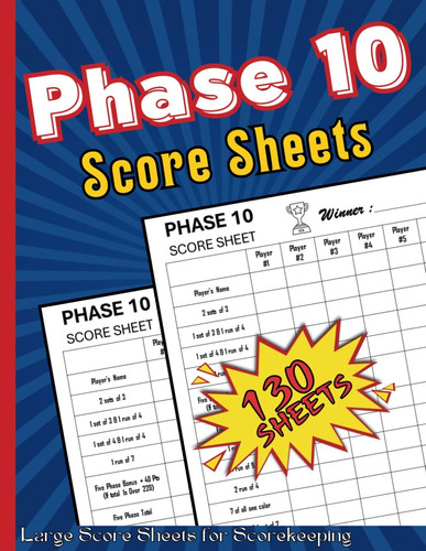 Libro: Phase 10 Score Sheets: 130 Pages Phase 10 Score Games