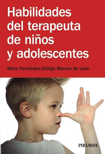 Habilidades Del Terapeuta De Niã¿os Y Adolescentes - Fer&,,