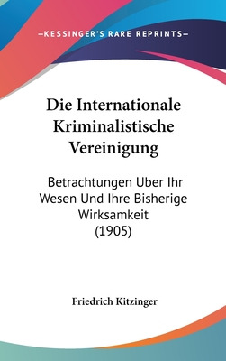 Libro Die Internationale Kriminalistische Vereinigung: Be...