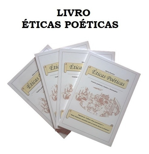 Livro Éticas Poéticas - Contos, Filosofia E Ilustrações