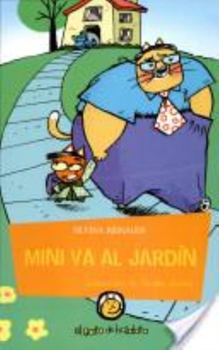 Mini Va Al Jardin, De Reinaudi, Silvina. Editorial El Gato De Hojalata, Tapa Tapa Blanda En Español