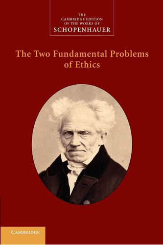Libro: The Two Fundamental Problems Of Ethics (the Cambridge