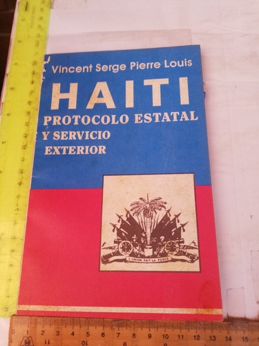 Vicente Serge Pierre Louis Haití Protocolo Estatal Y Servici