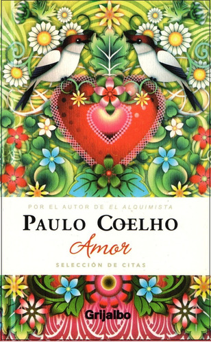Amor, Selección De Citas, Paulo Coelho.