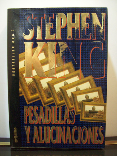 Adp Pesadillas Y Alucinaciones Stephen King / Ed. Grijalbo