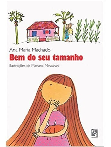 Bem Do Seu Tamanho Ed2, De Ana Maria Martins Machado. Série 2º Editora Salamandra, Capa Mole Em Português, 2003