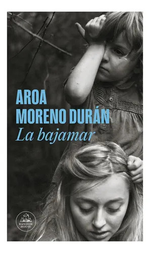 La Bajamar - Aroa Moreno Durán