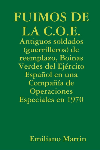 Libro: Fuimos De La C.o.e. (spanish Edition)