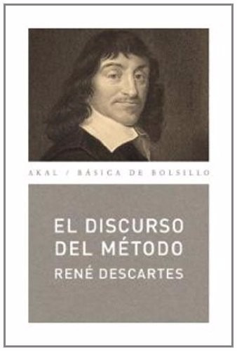 El Discurso Del Método René Descartes Editorial Akal