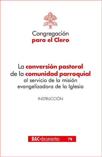 La Conversión Pastoral De La Comunidad ... (libro Original)