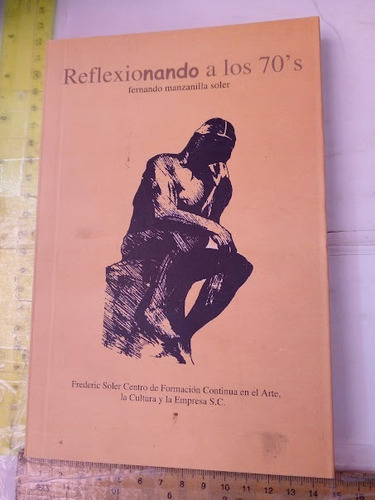 Reflexionando Alos 70 ´ Fernando Manzanilla Soler