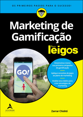 Marketing de Gamificação para Leigos: Os Primeiros Passos Para o Sucesso!, de Chishti, Zarrar. Para leigos Editorial Starling Alta Editora E Consultoria Eireli, capa mole em português, 2021