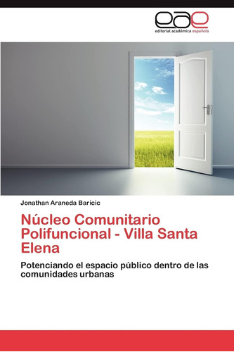 Libro: Núcleo Comunitario Polifuncional - Villa Santa Elena: