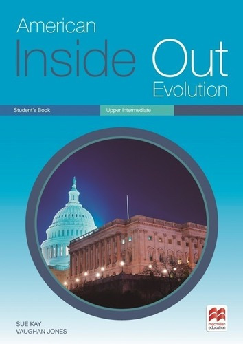 American Inside Out Evolution Upper-interm.- Student´s Book