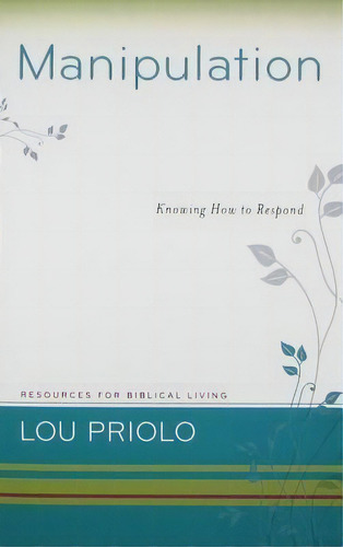 Manipulation, De Louis Paul Priolo. Editorial P R Publishing Co Presbyterian Reformed, Tapa Blanda En Inglés