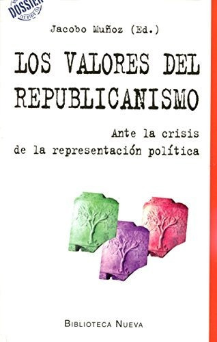 Libro Los Valores Del Republicanismo De Muñoz Jacobo