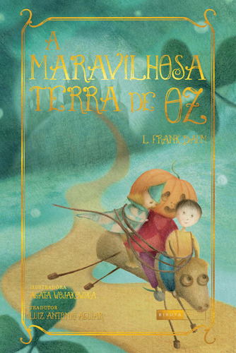 A maravilhosa Terra de Oz, de Baum, L. Frank. Série Leituras Saborosas Editora Biruta Ltda., capa mole em português, 2013