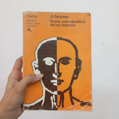 Teoría Psicoanalítica De La Neurosis. O. Fenichel (Usado)