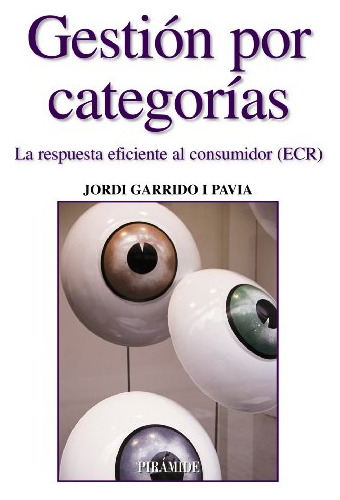 Libro Gestión Por Categorías De Garrido I Pavia Jordi Pirami