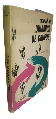 Manual De Dinamica De Grupos De Gibb