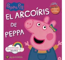 Comprar Peppa Pig El Arcoiris De Peppa (cuentos Y Aventuras) - Maria