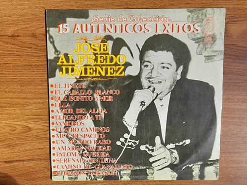 José Alfredo Jimenez.  15 Autenticos Exitos.  Disco Lp Cbs 