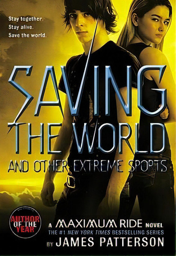 Saving The World And Other Extreme Sports, De James Patterson. Editorial Little Brown Company, Tapa Blanda En Inglés