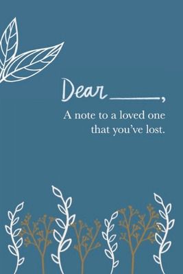 Libro A Note To A Loved One You've Lost: Grief Journal - ...