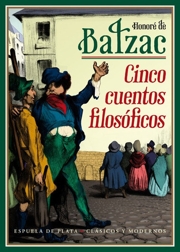 Cinco cuentos filosÃÂ³ficos, de Balzac, Honoré de. Editorial Ediciones Espuela de Plata, tapa blanda en español