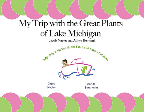 Libro My Trip With The Great Plants Of Lake Michigan - Na...