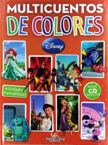 Libro De Cuentos Infantiles Didácticos Disney Pixar Oferta, De Ediciones Barcel Baires., Vol. Multicuentos De Colores Disney. Editorial Barcelbaires, Tapa Dura En Español, 2015