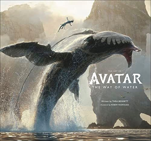 Book : The Art Of Avatar The Way Of Water - Bennett, Tara