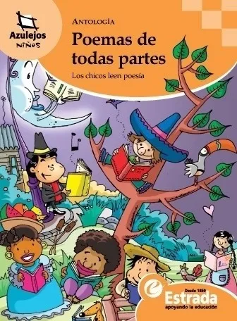 Poemas De Todas Partes - Antología * Estrada Azulejos
