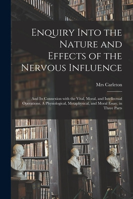 Libro Enquiry Into The Nature And Effects Of The Nervous ...