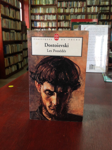 Dostoievski. Les Possédés.