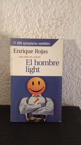 El Hombre Light, Una Vida Sin Valores - Enrique Rojas