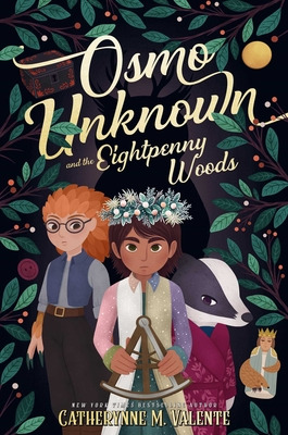 Libro Osmo Unknown And The Eightpenny Woods - Valente, Ca...