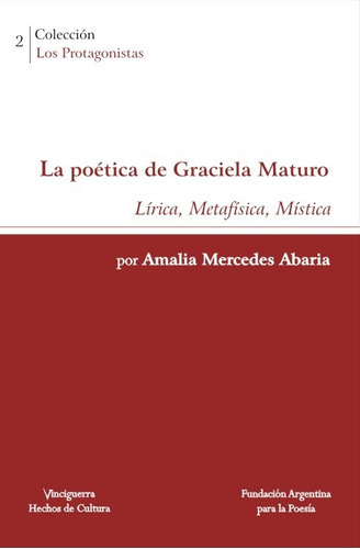 La Poética De Graciela Maturo - Amalia Abaria - Vinciguerra
