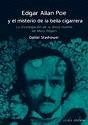 Libro Edgar Allan Poe Y El Misterio De La Bella Cigarr-nuevo