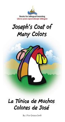 Libro Joseph's Coat Of Many Colors- La Tunica De Muchos C...