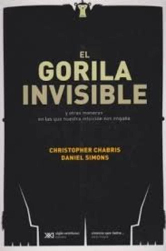 Gorila Invisible, El - Chabris, Simons