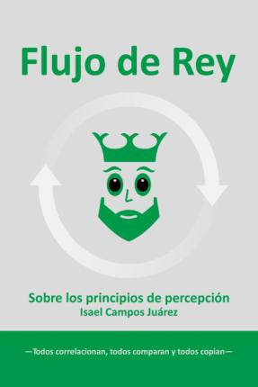 Libro Flujo De Rey : Sobre Los Principios De Percepcion -...