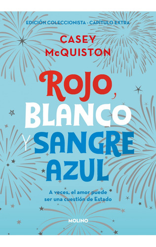 Rojo Blanco Y Sangre Azul (ed. Especial Con Capítulo Extra