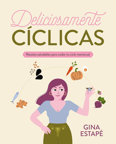 Deliciosamente Cíclicas - Estapé, Gina  - * 